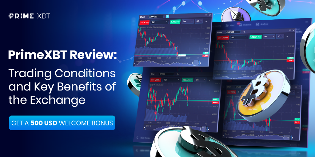 Discover the Benefits of PrimeXBT Exchange Discover the Benefits of PrimeXBT Exchange